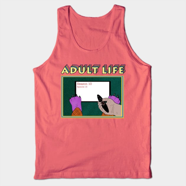 Adult Life Tank Top by Milasneeze